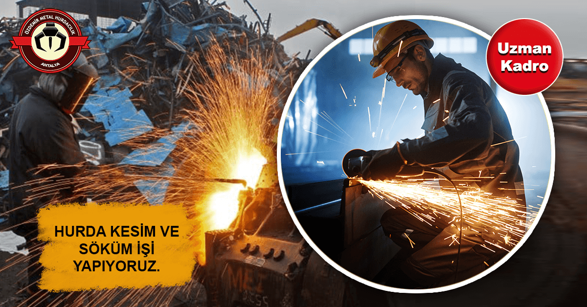 Antalya Hurda Kesim Söküm